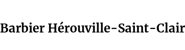 Barbier Hérouville-Saint-Clair
